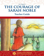 The Courage of Sarah Noble Teacher Guide